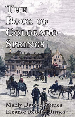 The Book Of Colorado Springs By Manly Dayton Ormes Nook Book