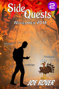 Title: November 2018 (Side Quests eZine, #2), Author: Joe Rover
