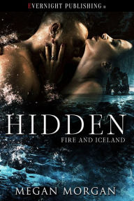 Title: Hidden, Author: Megan Morgan