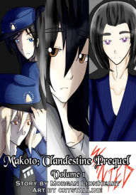 Title: Clandestine Prequel: Makoto, Author: Morgan LionHeart