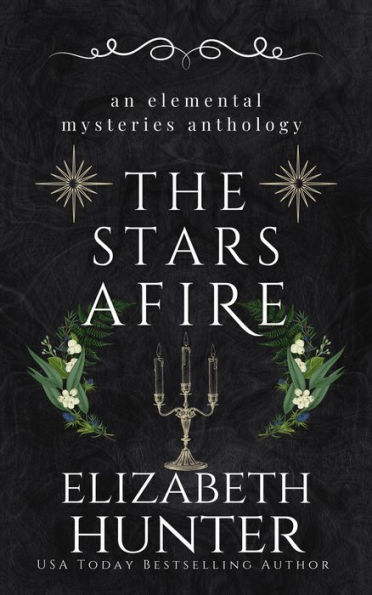 The Stars Afire: An Elemental Mysteries Anthology