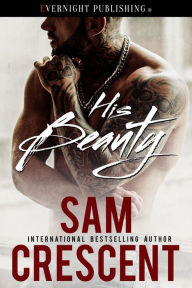 Title: His Beauty, Author: Sam Crescent