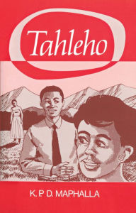 Title: Tahleho, Author: KPD Maphalla