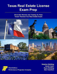 Title: Texas Real Estate License Exam Prep: All-in-One Review and Testing to Pass Texas' Pearson Vue Real Estate Exam, Author: Stephen Mettling