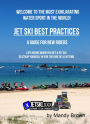 Jet Ski Best Practices - A Guide for New Riders