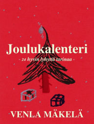 Title: Joulukalenteri, Author: Venla Mäkelä