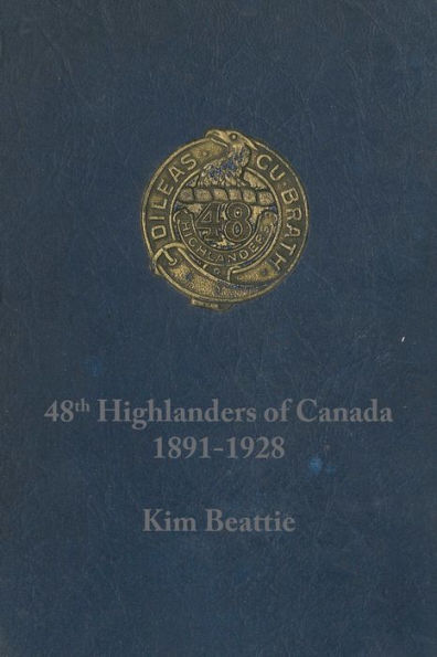 48th Highlanders of Canada 1891-1928
