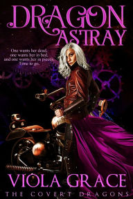 Title: Dragon Astray, Author: Viola Grace