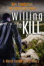 Willing to Kill, The Executioner: Mack Bolan Short Story