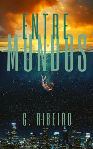Title: Entre mundos, Author: C. Ribeiro