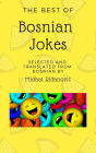 The Best of Bosnian Jokes