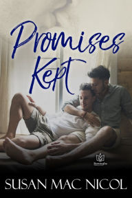 Title: Promises Kept, Author: Susan Mac Nicol