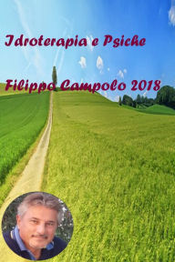 Title: Idroterapia e psiche, Author: Filippo Campolo