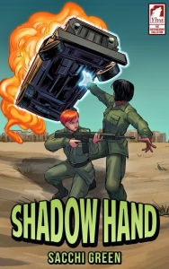Title: Shadow Hand, Author: Sacchi Green