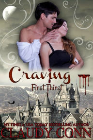 Title: Craving-First Thirst, Author: Claudy Conn