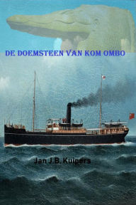 Title: De doemsteen van Kom Ombo, Author: Jan J.B. Kuipers