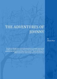 Title: The Adventures of Johnny, Author: Shane Pace
