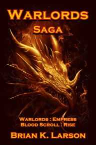 Title: Warlords - Saga, Author: Brian K. Larson