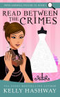 Read Between the Crimes (Piper Ashwell Psychic P.I. Series #2)