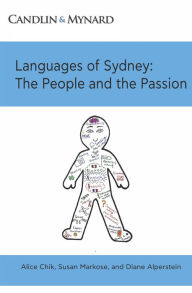 Title: Languages Of Sydney: The People and the Passion, Author: Alice Chik