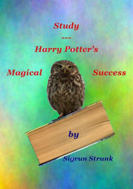 Title: Harry Potter's Magical Success, Author: Sigrun Strunk