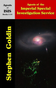 Title: Agents of the Imperial Special Investigation Service, Author: Stephen Goldin