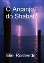 O Arcanjo do Shabat