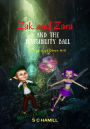 Zak and Zara and the Invisibility Ball. A Story of Doon Hill.