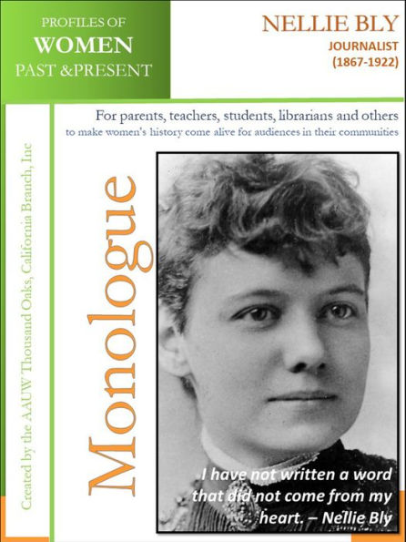 Profiles of Women Past & Present - Nellie Bly (1867 - 1922)