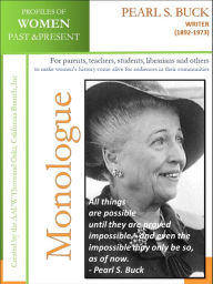 Title: Profiles of Women Past & Present - Pearl S. Buck, Writer (1892-1973), Author: AAUW Thousand Oaks,CA Branch