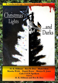 Title: Christmas Lights... and Darks, Author: H. K. Hillman