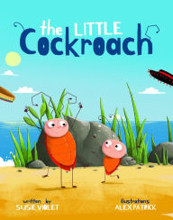 Title: The Little Cockroach, Author: Susie Violet