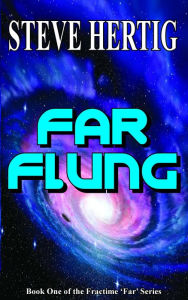 Title: Far Flung, Author: Steve Hertig