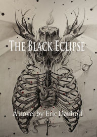 Title: The Black Eclipse, Author: Eric Danhoff