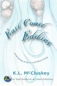 Title: East Coast Eddies, Author: K.L. McCluskey