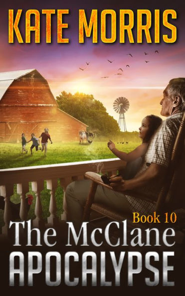 The McClane Apocalypse Book Ten