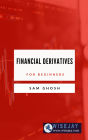 Financial Derivatives for Beginners