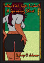 Tabby Cat, Gets Licked! A Spanking Short