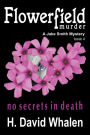 Flowerfield Murder: A Jake Smith Mystery Book 4