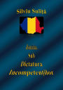Romania Sub Dictatura Incompetentilor