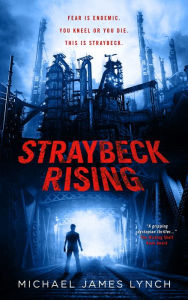 Title: Straybeck Rising, Author: Michael James Lynch