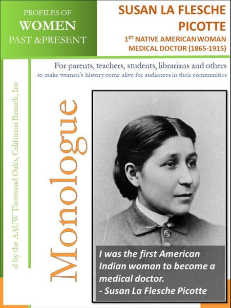 Profiles of Women Past & Present - Susan La Flesche Picotte. First ...