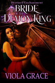 Title: Bride of the Demon King, Author: Viola Grace