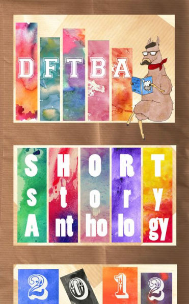 DFTBA Short Story Anthology 2012