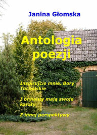 Title: Antologia poezji, Author: Janina Glomska