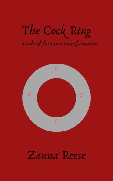 The Cock Ring: A Tale of Futanari Transformation