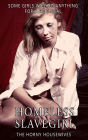 Homeless Slavegirl