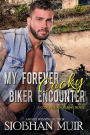 My Forever Cocky Biker Encounter (Concrete Angels MC, #1)