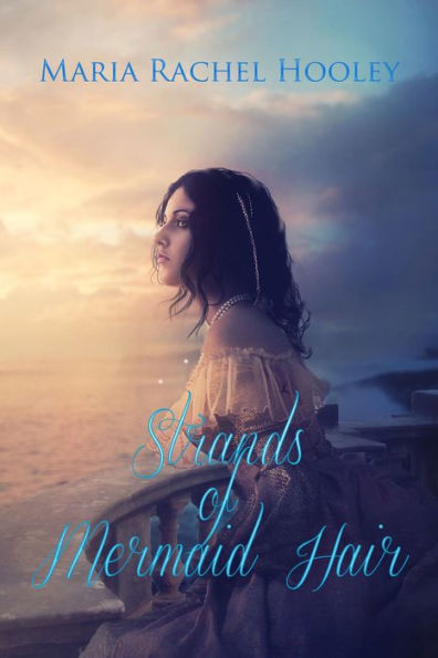 Strands of Mermaid Hair (Novel)