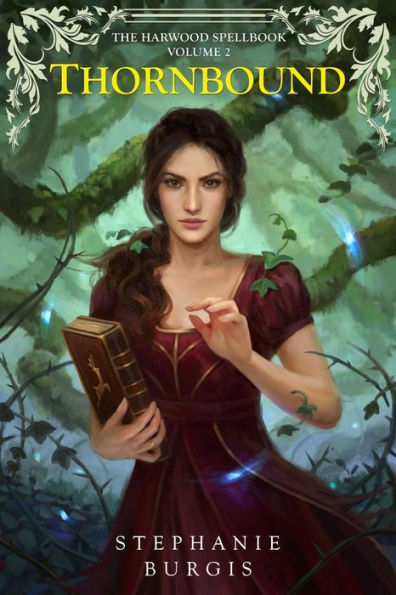 Thornbound: Volume II of The Harwood Spellbook